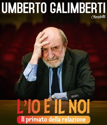 UMBERTO GALIMBERTI - L'IO E IL NOI. IL PRIMATO DELLA RELAZIONE