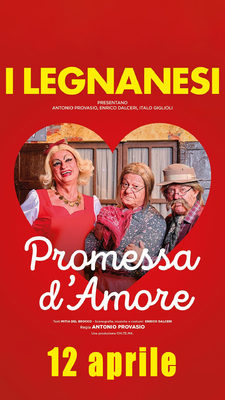 I LEGNANESI - PROMESSA D'AMORE