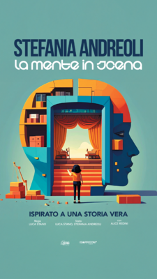 STEFANIA ANDREOLI - LA MENTE IN SCENA