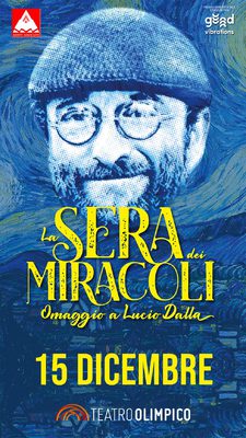 LA SERA DEI MIRACOLI - OMAGGIO A LUCIO DALLA