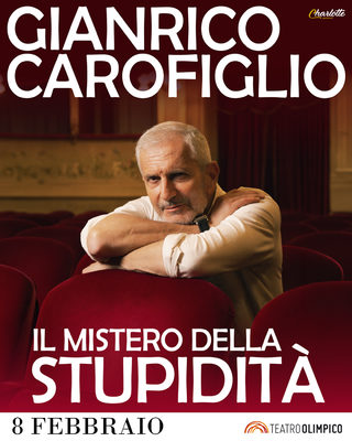 GIANRICO CAROFIGLIO - IL MISTERO DELLA STUPIDITÀ