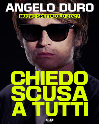 ANGELO DURO - CHIEDO SCUSA A TUTTI
