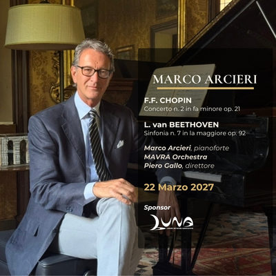 MARCO ARCIERI E ORCHESTRA MAVRA - CHOPIN BEETHOVEN